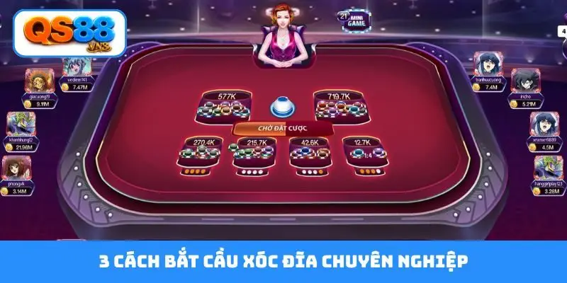 3 cách bắt cầu xóc đĩa chuyên nghiệp