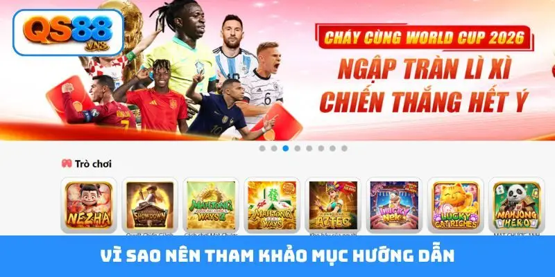 Vì sao nên tham khảo mục hướng dẫn